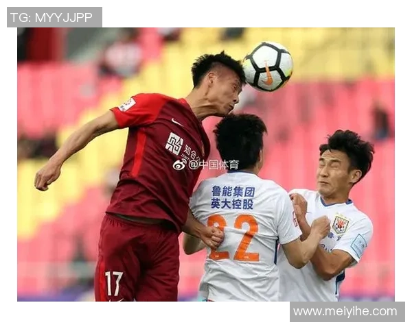 鲁能与河北幸福精彩对决全场录像回放及精彩瞬间分析